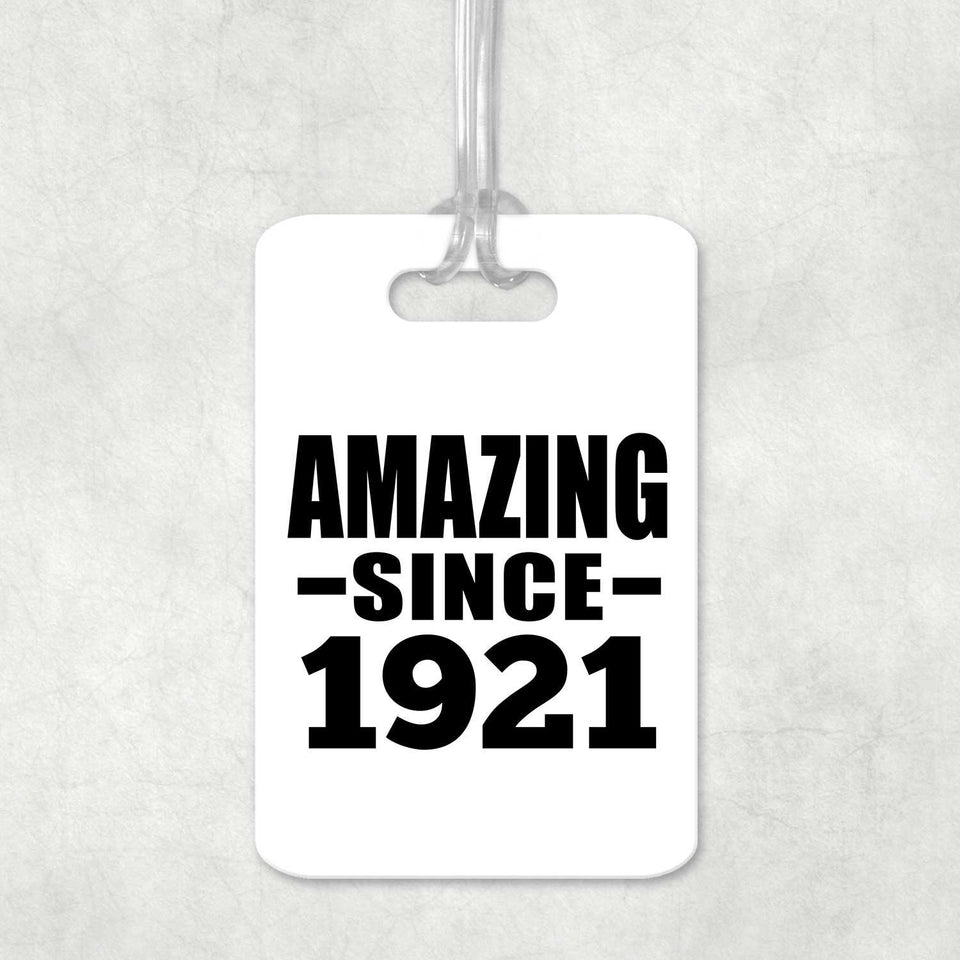 103rd Birthday Amazing Since 1921 - Luggage Bag Tag