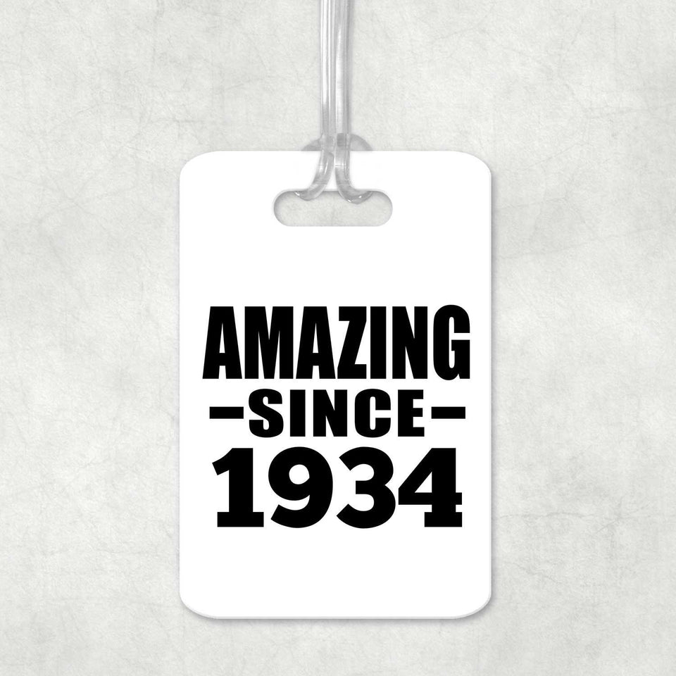 90th Birthday Amazing Since 1934 - Luggage Bag Tag