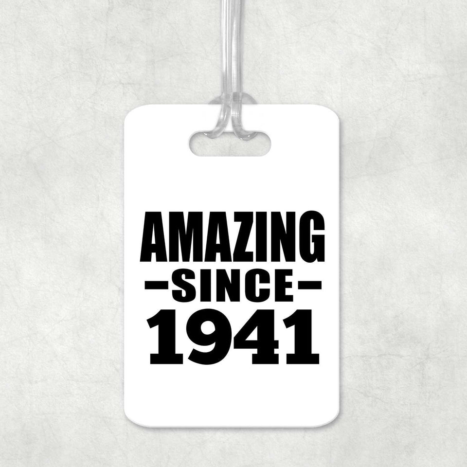 83rd Birthday Amazing Since 1941 - Luggage Bag Tag