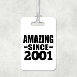 23rd Birthday Amazing Since 2001 - Luggage Bag Tag
