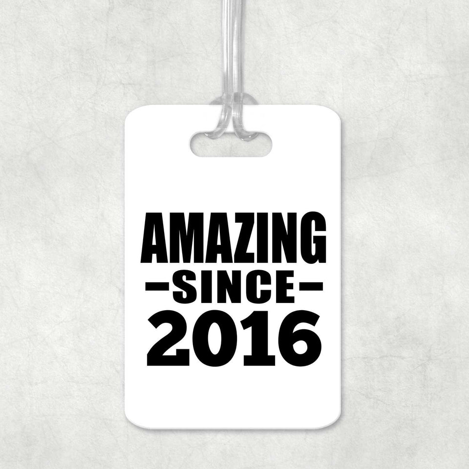 8th Birthday Amazing Since 2016 - Luggage Bag Tag