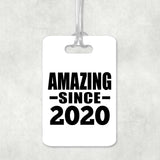 4th Birthday Amazing Since 2020 - Luggage Bag Tag