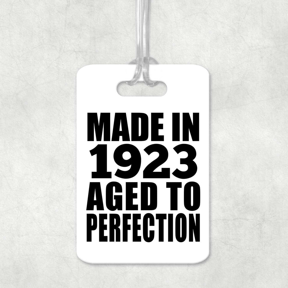 101st Birthday Made In 1923 Aged to Perfection - Luggage Bag Tag