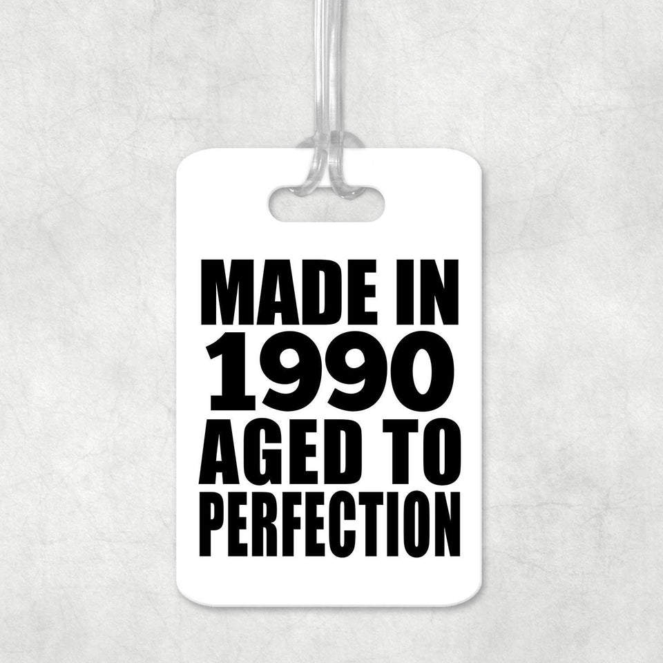 34th Birthday Made In 1990 Aged to Perfection - Luggage Bag Tag