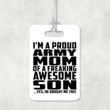 Proud Army Mom Of Awesome Son - Luggage Bag Tag