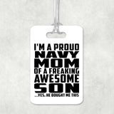 Proud Navy Mom Of Awesome Son - Luggage Bag Tag