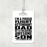 Proud Flight Attendant Dad Of Awesome Son - Luggage Bag Tag