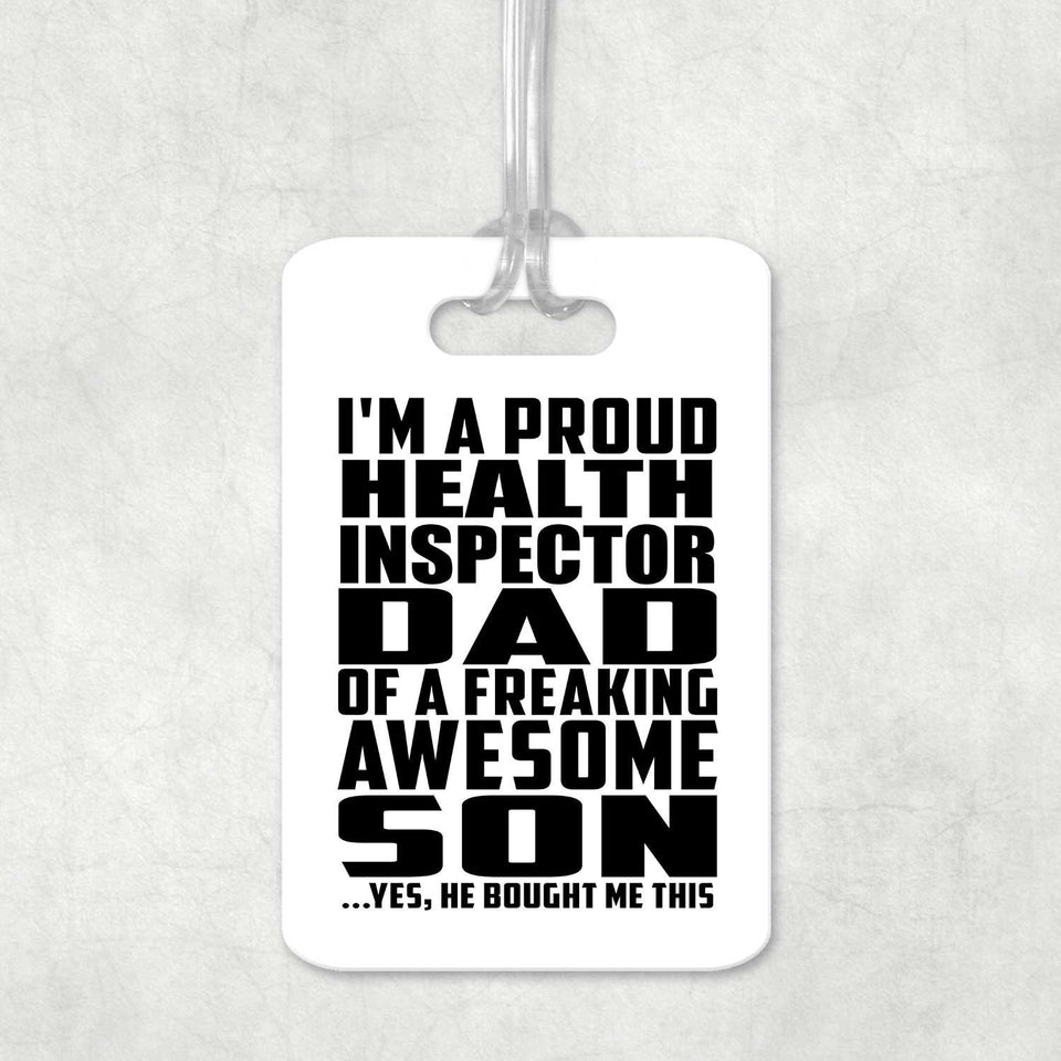 Proud Health Inspector Dad Of Awesome Son - Luggage Bag Tag