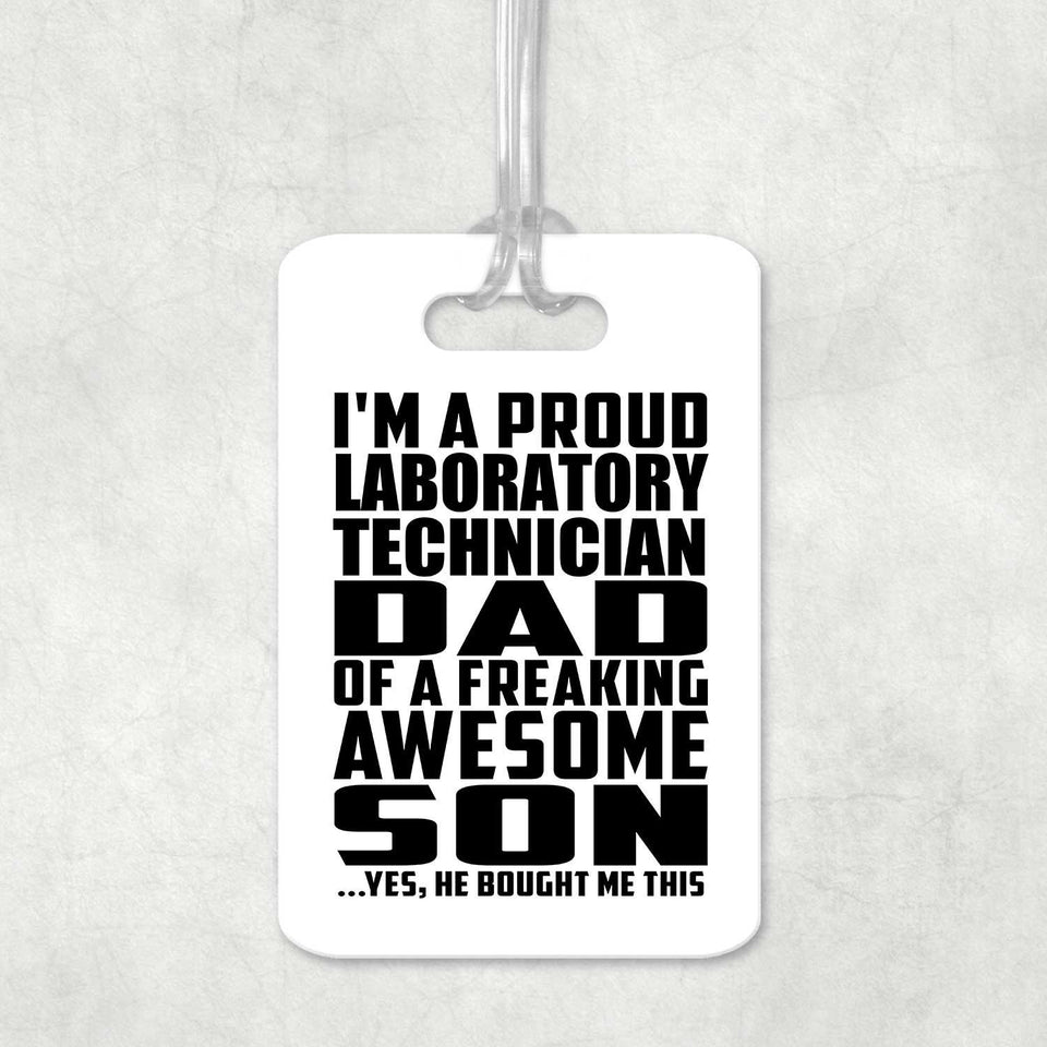 Proud Laboratory Technician Dad Of Awesome Son - Luggage Bag Tag