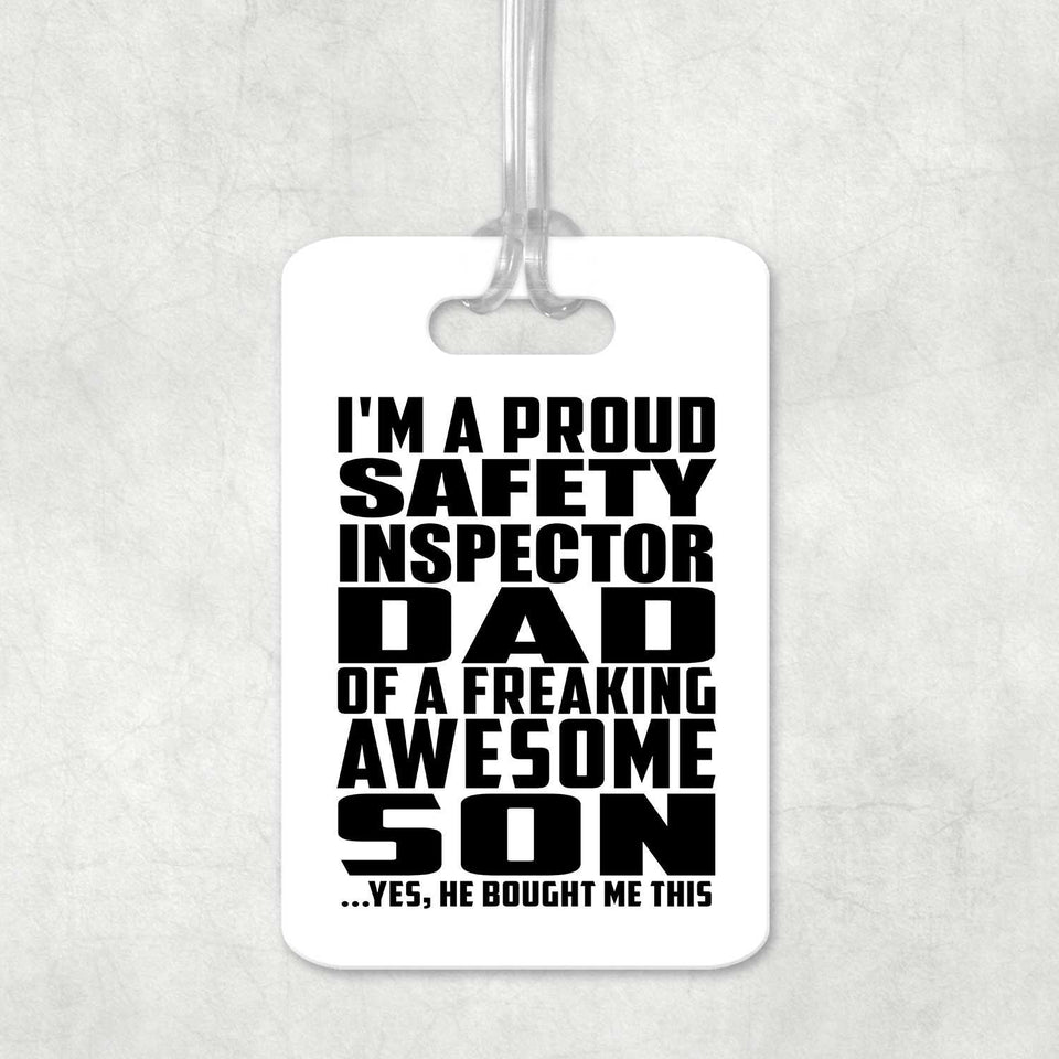 Proud Safety Inspector Dad Of Awesome Son - Luggage Bag Tag