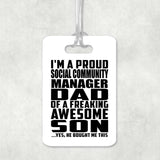 Proud Social Community Manager Dad Of Awesome Son - Luggage Bag Tag
