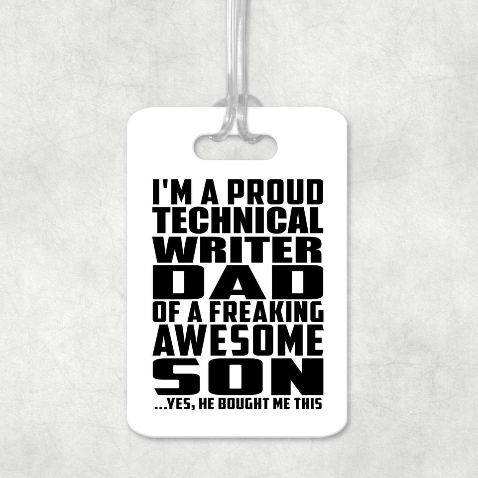 Proud Technical Writer Dad Of Awesome Son - Luggage Bag Tag
