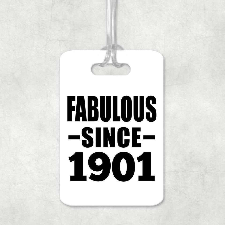 123rd Birthday Fabulous Since 1901 - Luggage Bag Tag