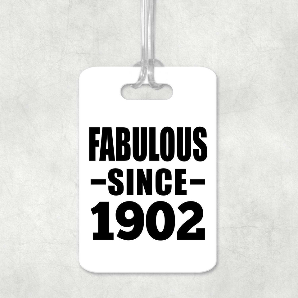 122nd Birthday Fabulous Since 1902 - Luggage Bag Tag