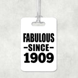 115th Birthday Fabulous Since 1909 - Luggage Bag Tag