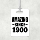 124th Birthday Amazing Since 1900 - Luggage Bag Tag