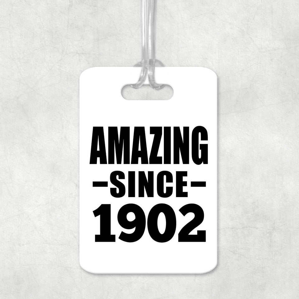 122nd Birthday Amazing Since 1902 - Luggage Bag Tag