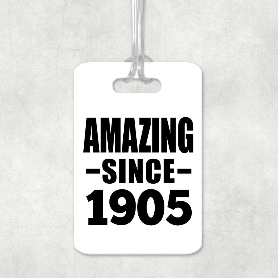 119th Birthday Amazing Since 1905 - Luggage Bag Tag