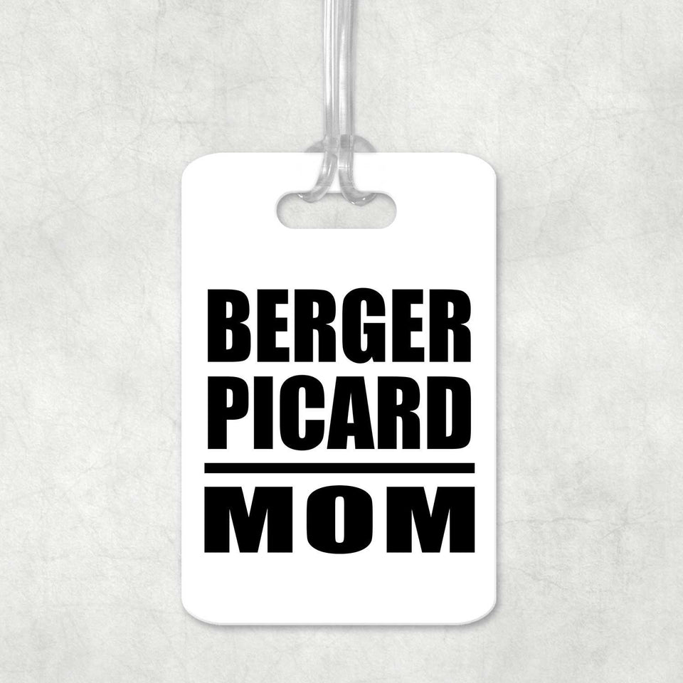 Berger Picard Mom - Luggage Bag Tag