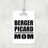 Berger Picard Mom - Luggage Bag Tag