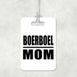 Boerboel Mom - Luggage Bag Tag