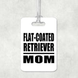 Flat-Coated Retriever Mom - Luggage Bag Tag