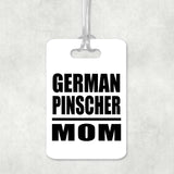 German Pinscher Mom - Luggage Bag Tag