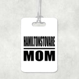 Hamiltonstovare Mom - Luggage Bag Tag