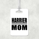 Harrier Mom - Luggage Bag Tag