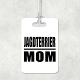 Jagdterrier Mom - Luggage Bag Tag