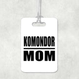 Komondor Mom - Luggage Bag Tag