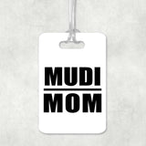 Mudi Mom - Luggage Bag Tag