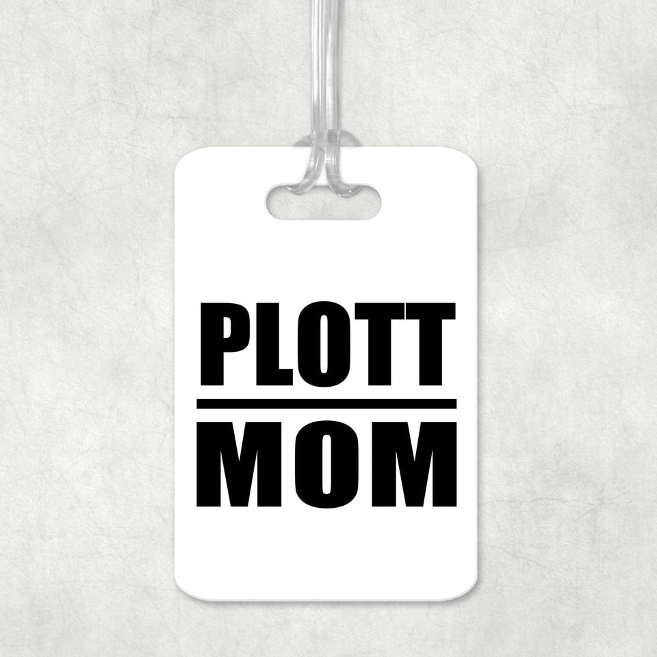 Plott Mom - Luggage Bag Tag