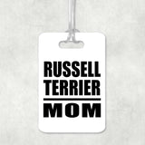 Russell Terrier Mom - Luggage Bag Tag