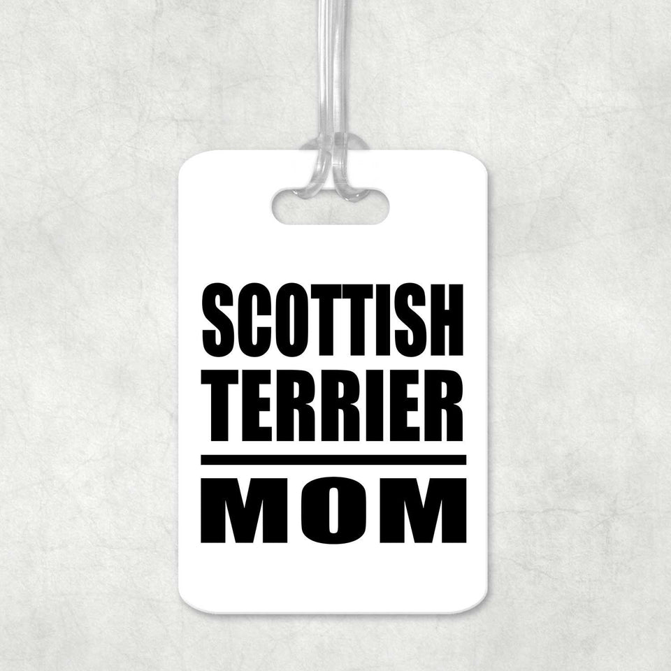 Scottish Terrier Mom - Luggage Bag Tag