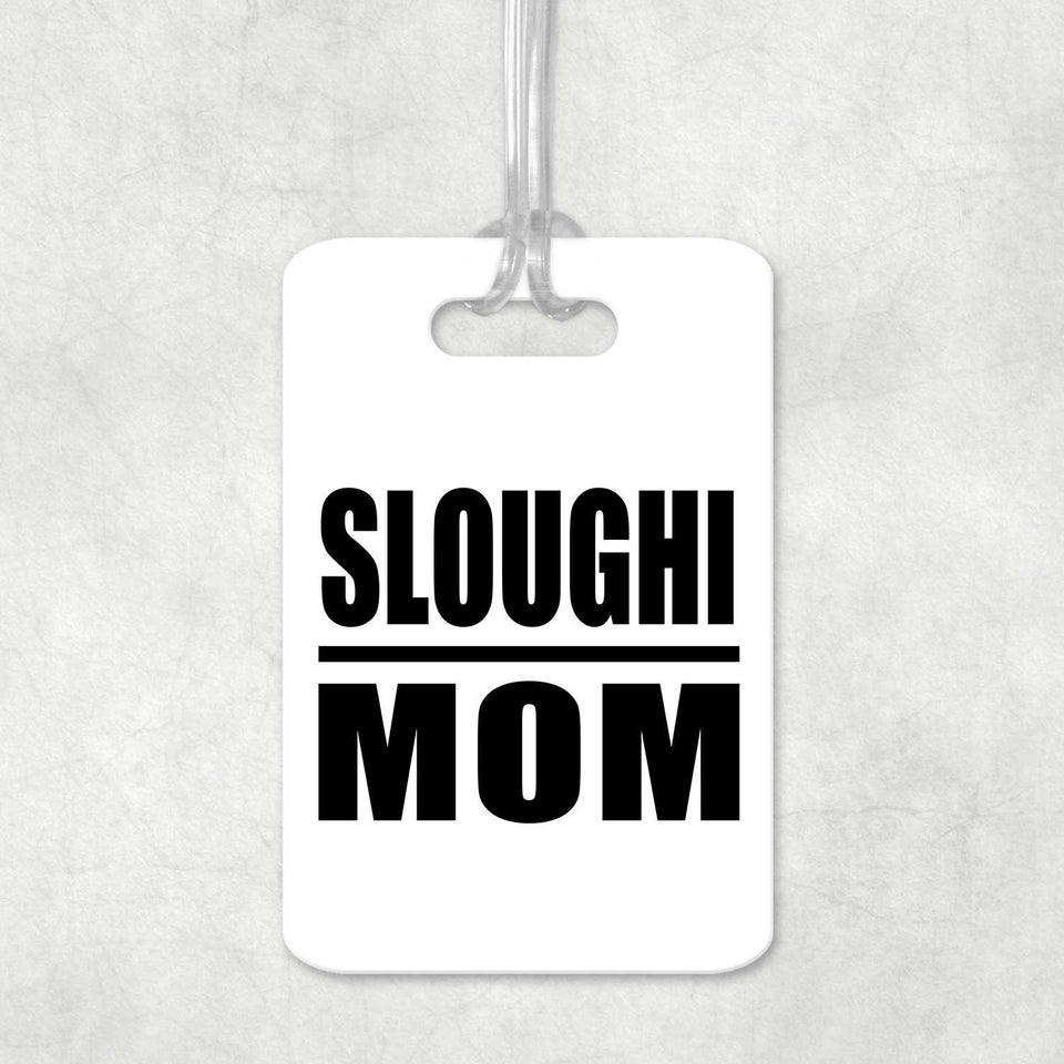 Sloughi Mom - Luggage Bag Tag