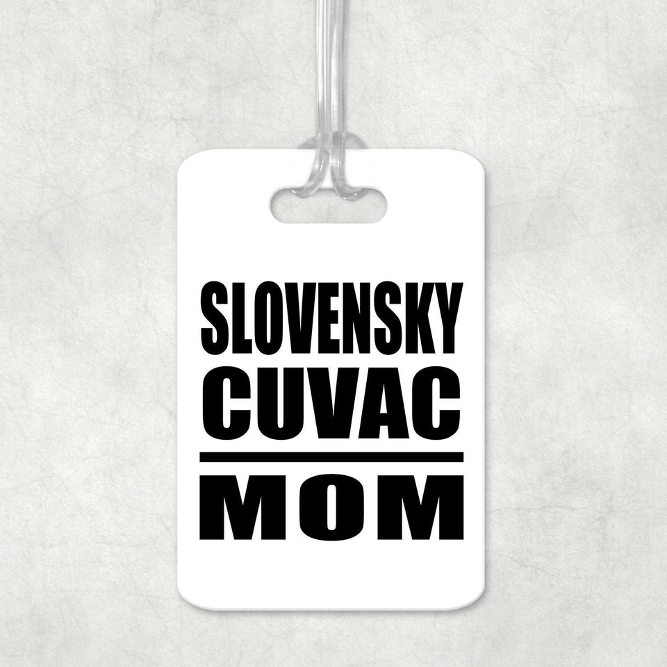 Slovensky Cuvac Mom - Luggage Bag Tag
