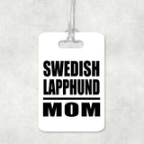 Swedish Lapphund Mom - Luggage Bag Tag