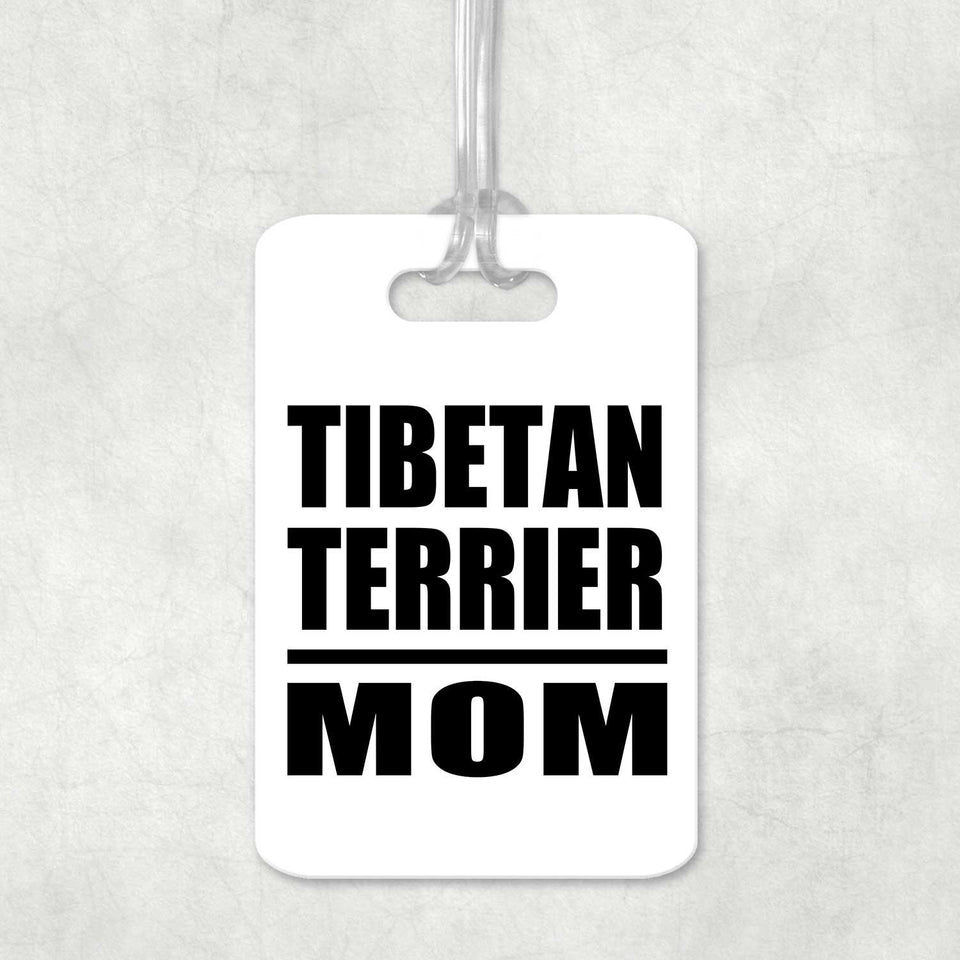 Tibetan Terrier Mom - Luggage Bag Tag