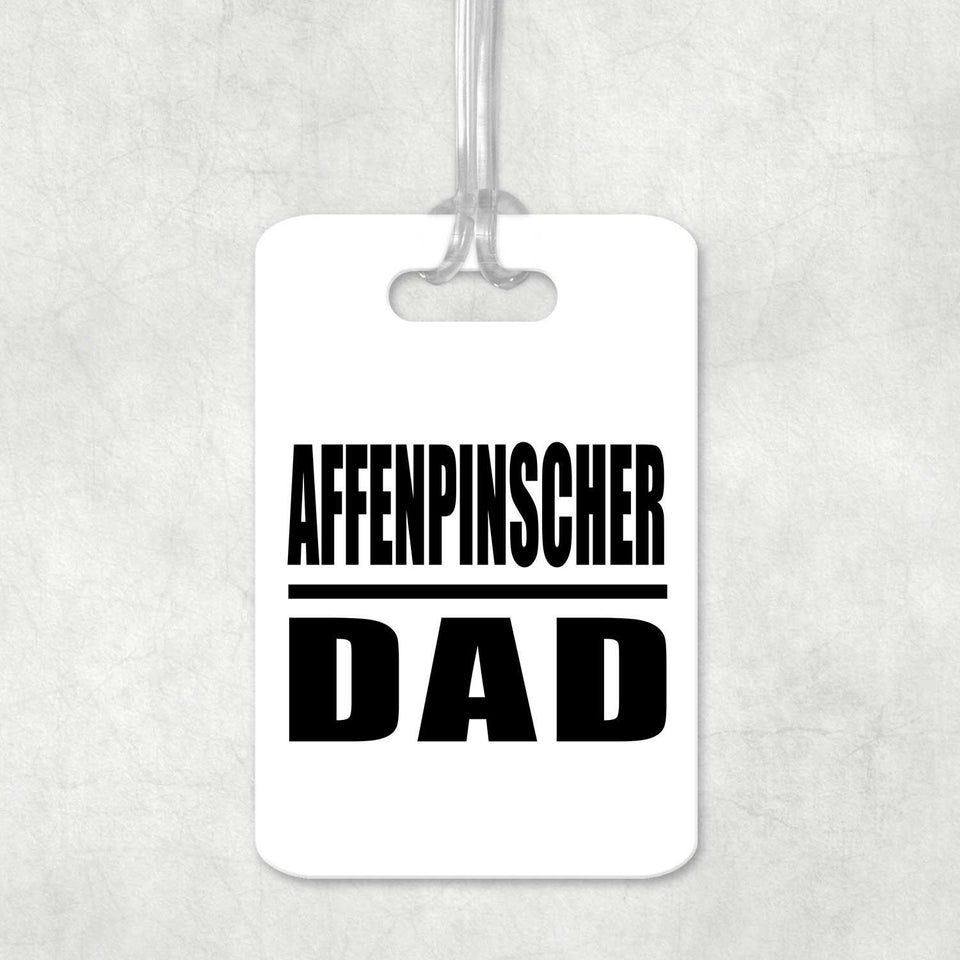 Affenpinscher Dad - Luggage Bag Tag