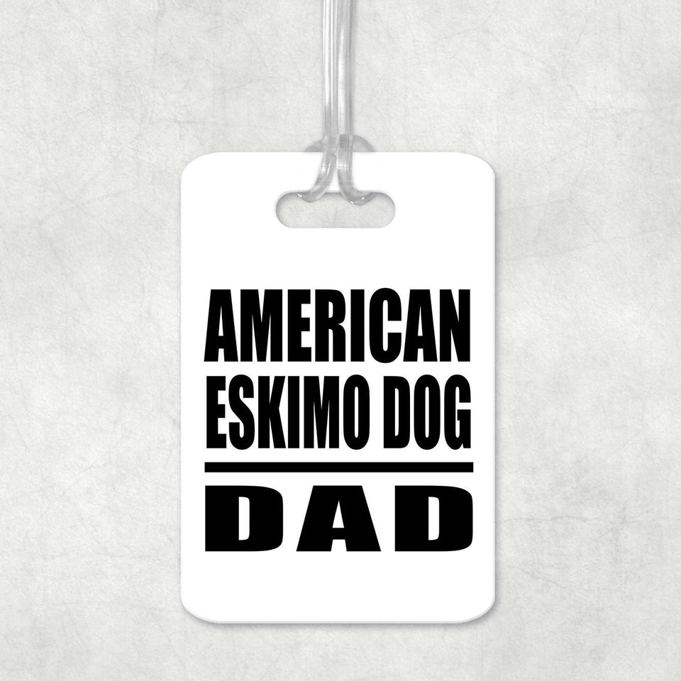 American Eskimo Dog Dad - Luggage Bag Tag