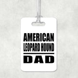 American Leopard Hound Dad - Luggage Bag Tag