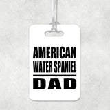 American Water Spaniel Dad - Luggage Bag Tag