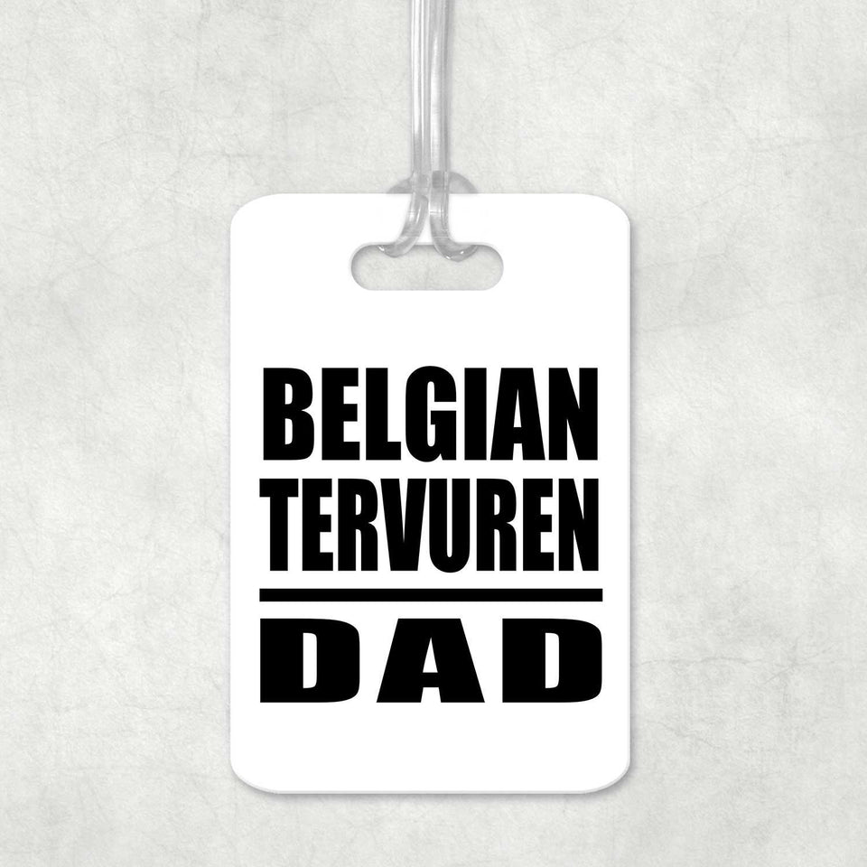 Belgian Tervuren Dad - Luggage Bag Tag