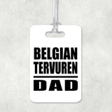 Belgian Tervuren Dad - Luggage Bag Tag