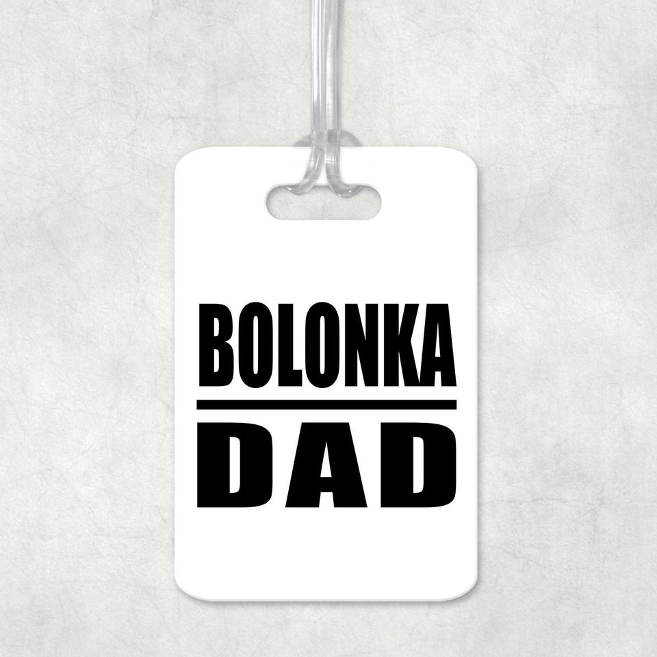 Bolonka Dad - Luggage Bag Tag