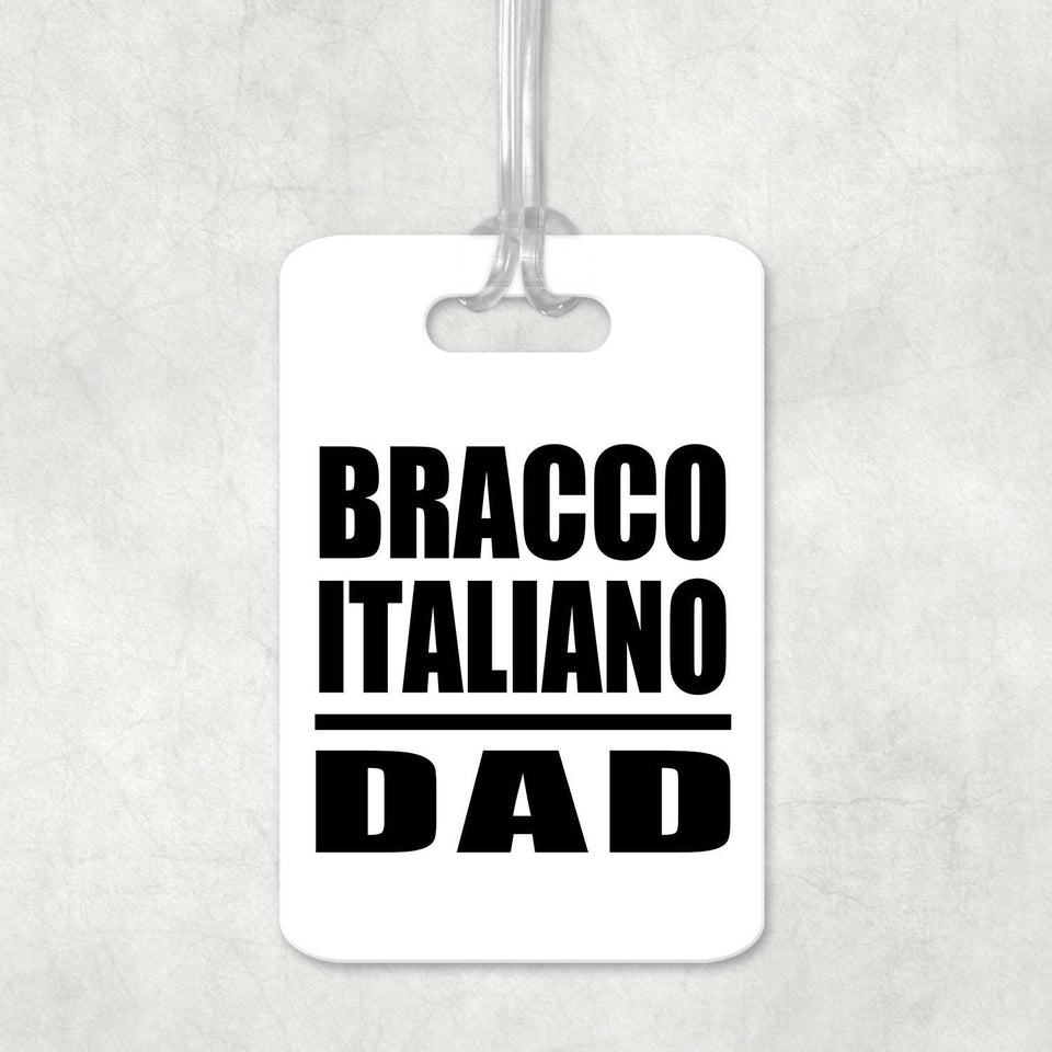 Bracco Italiano Dad - Luggage Bag Tag