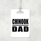 Chinook Dad - Luggage Bag Tag