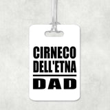 Cirneco Dell'etna Dad - Luggage Bag Tag