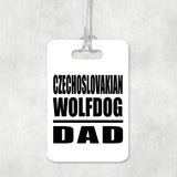 Czechoslovakian Wolfdog Dad - Luggage Bag Tag